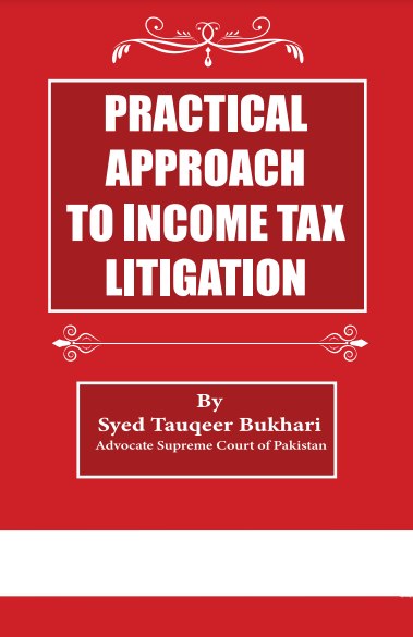 Practical Approach to Income Tax Litigation