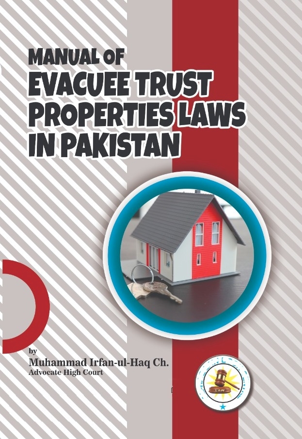 Manual of Evacuee Trust Properties Laws in Pakistan