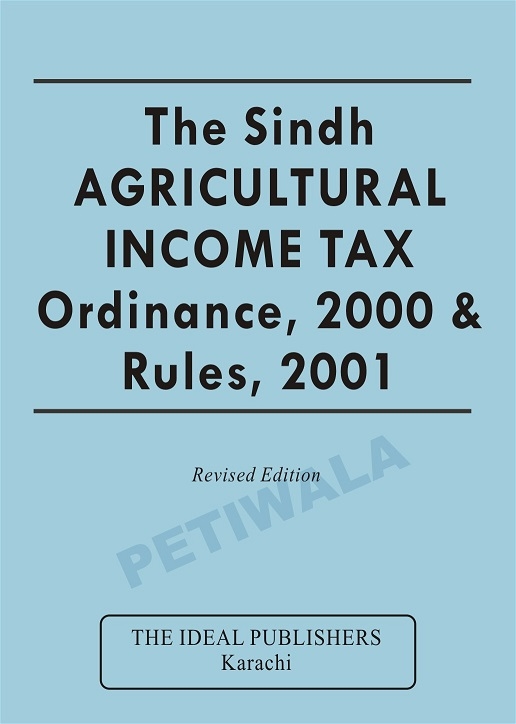 The Sindh  Agricultural Income Tax Ordinance, 2000 & Rules, 2001