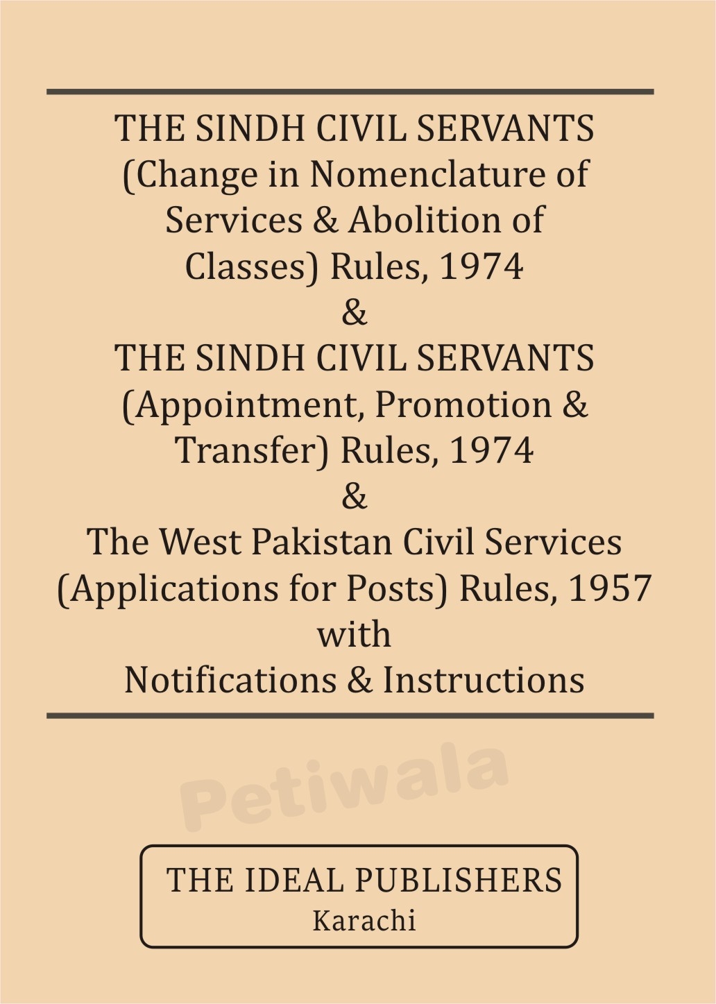 Picture of Sindh C S (Appointment, Promotion & Transfer) Rules 1974 (with Notifications & Admin Instructions)