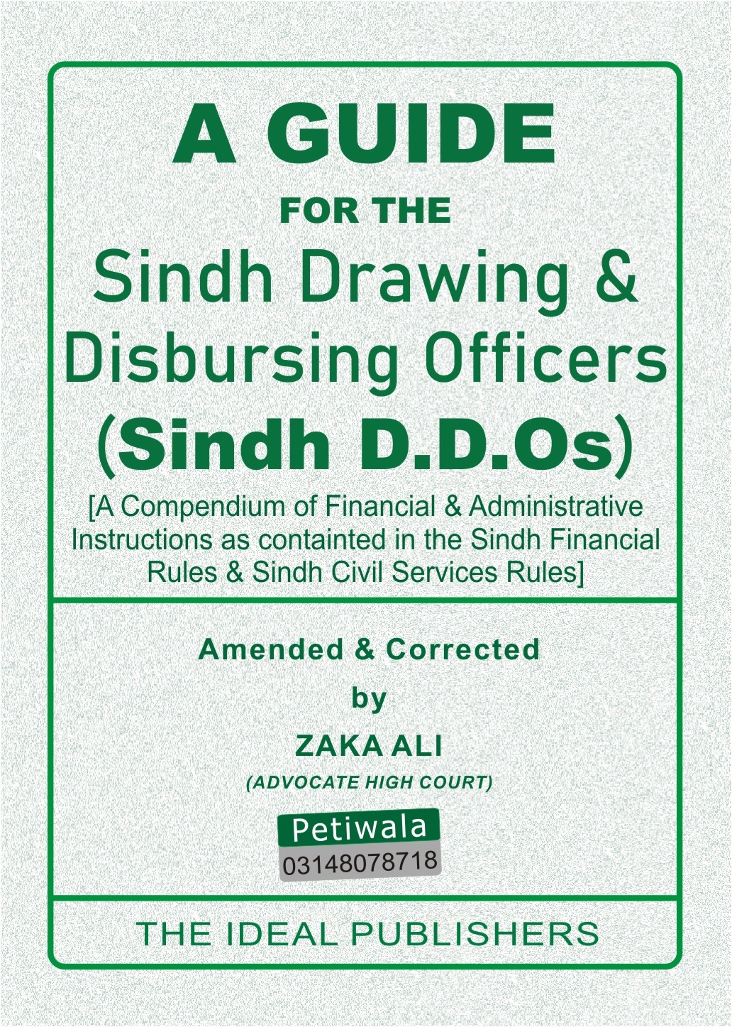 A Guide for the Sindh Drawing & Disbursing Officers