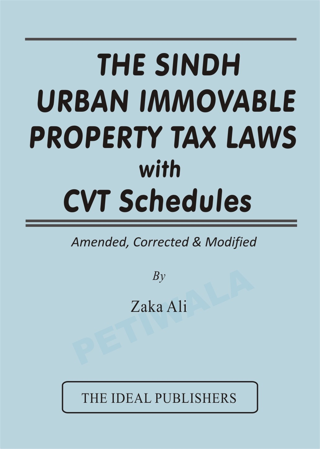 The Sindh Urban Immovable Property Tax Laws with CVT