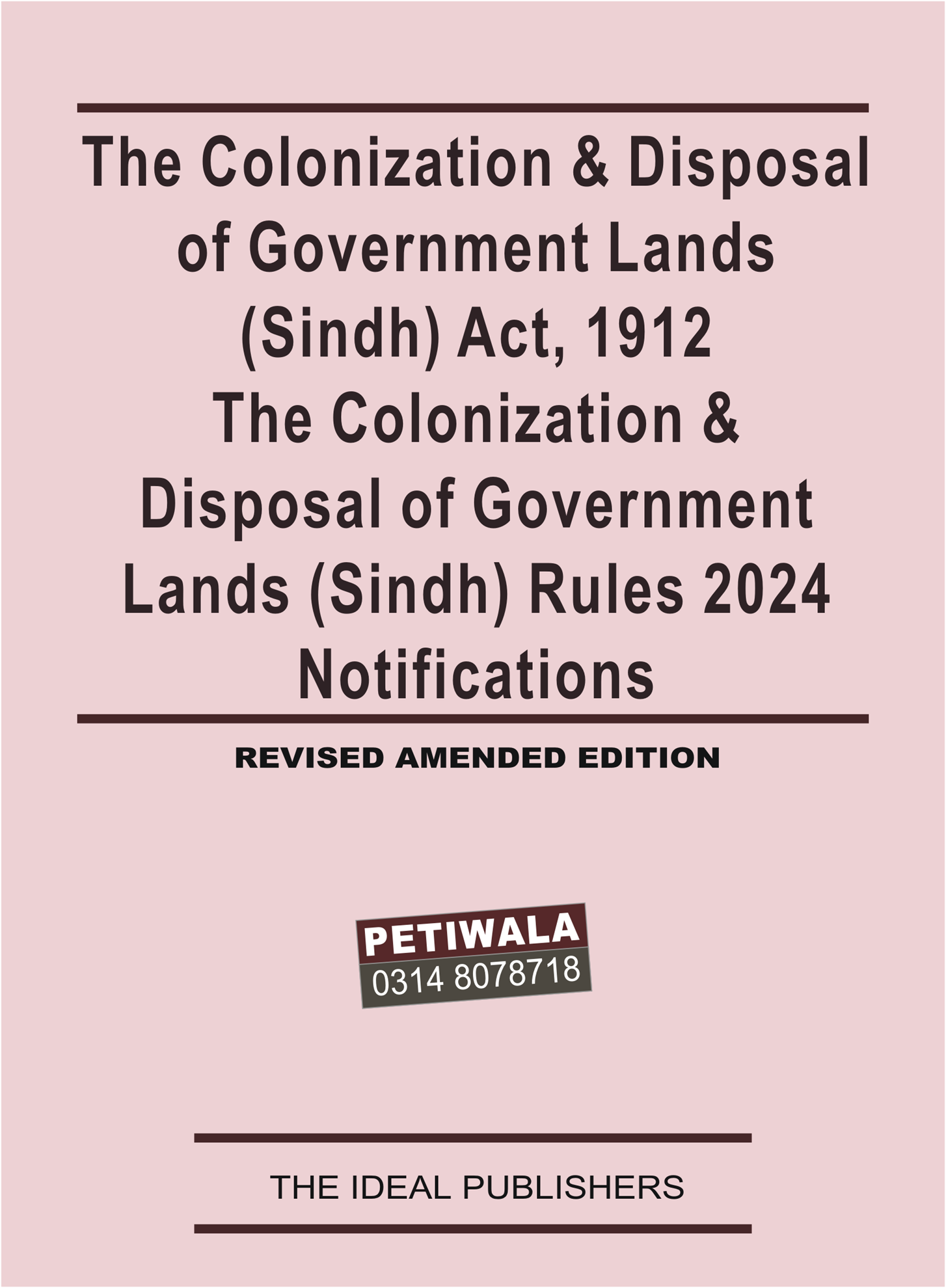 The Colonization & Disposal of Government Lands (Sindh) Act, 1912