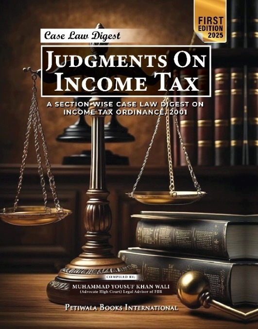 Case Law Digest ''Judgments on Income Tax''