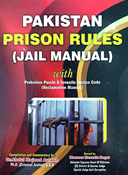 Picture of Pakistan Prison Rules (Jail Manual with Probation Parole & Juvenile Justice Code (Reclamation Manual)