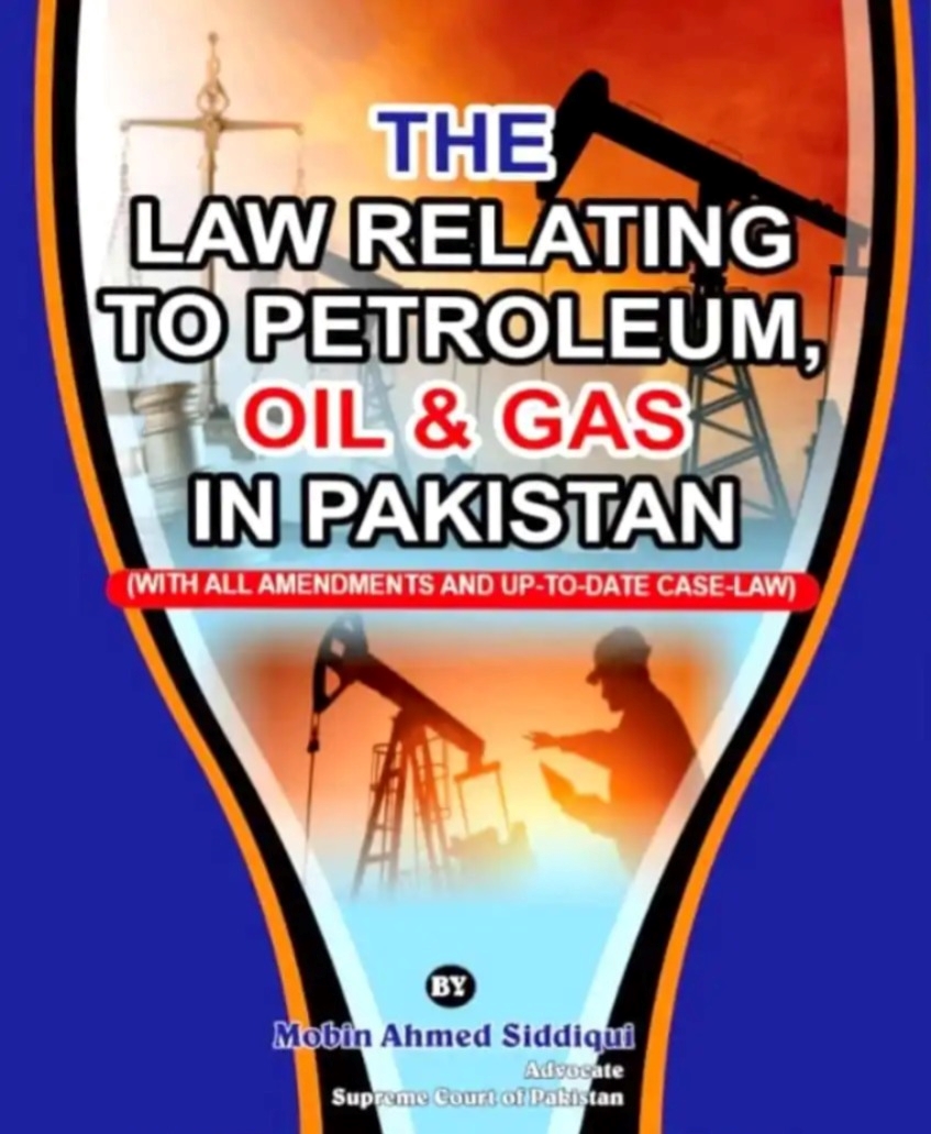 Picture of The Law Relating to Petroleum, Oil & Gas In Pakistan