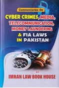 Picture of Commentaries on  Cyber Crimes, Media, Telecommunication and  Money Laundering Laws in Pakistan