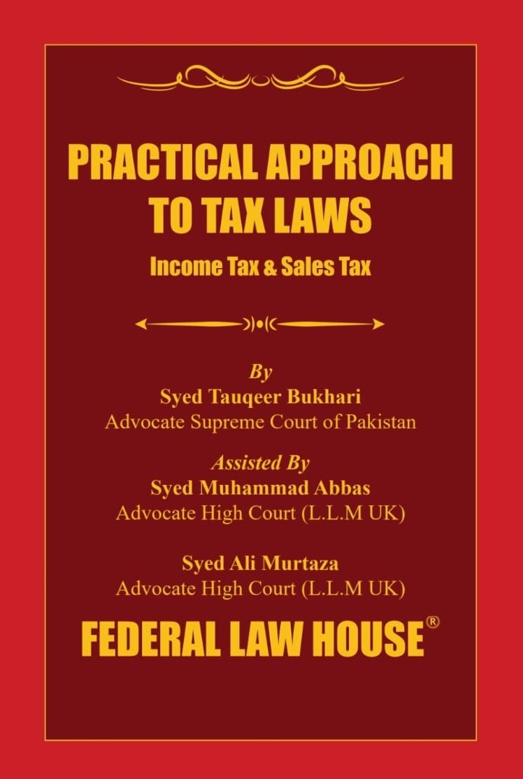 Practical Approach tο Tax Laws (Income Tax and Sales Tax)