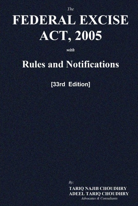Federal Excise Act with Rules & Notifications 