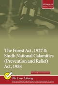 Picture of The Forest Act, 1927 & Sindh National Calamities (Prevention and Relief) Act, 1958