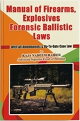 Picture of Manual of Firearms , Explosive, Forensic Ballistic Laws